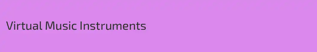 Virtual Music Instruments